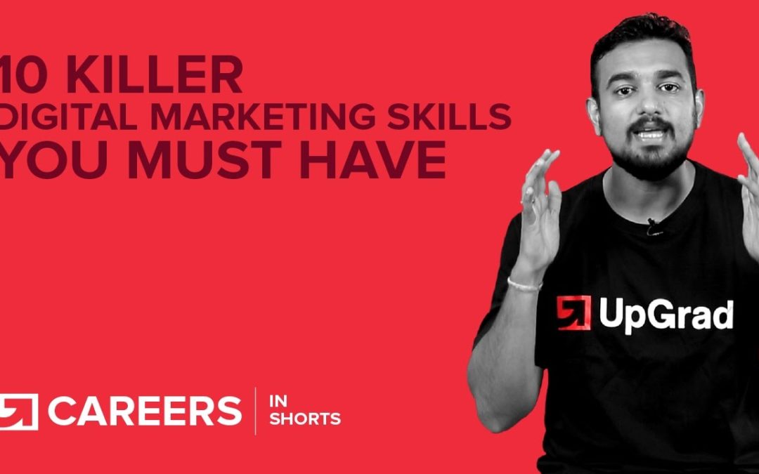 10 Killer Digital Marketing Skills to Master